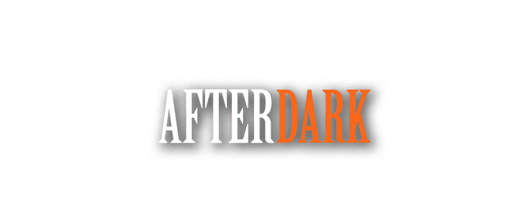 After Dark logo, the first is white the last in orange.